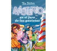 Misterio en el faro de las gaviotas: Vida en Ratford 44 (Tea Stilton)