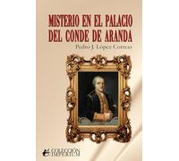 Misterio en el palacio del conde de Aranda