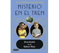 Misterio en el tren 3. Asesinato en el Safari Star (La isla del tiempo)