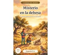 Misterio en la dehesa: Un caso de la agencia de detectives del pueblo