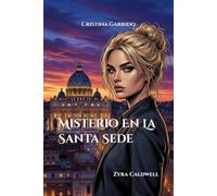 Misterio En La Santa Sede: Zyra Caldwell: 7