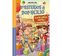 Misterios a domicilio 10 - ¡Feliz cumpleaños!