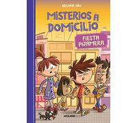 Misterios a domicilio 7 - Fiesta pijamera (Ficción Kids)