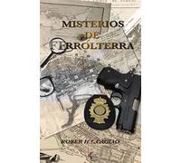 MISTERIOS DE FERROLTERRA | Rober H.l. Cagiao