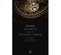 Misterios de las grandes óperas: Fausto, Parsifal, El anillo del nibelungo, Tannhauser, Lohengrin: 8 (BIBLIOTECA DE LA TRADICIÓN HERMÉTICA)