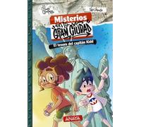 Misterios en la gran ciudad 1. El tesoro del capitán Kidd (LITERATURA INFANTIL - Narrativa infantil)