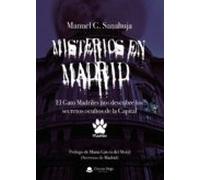 Misterios en Madrid. El Gato Madriles nos descubre los secretos ocultos de la Capital