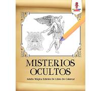 Misterios Ocultos: Adulto Mágica Edición De Libro De Colorear