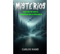 Misterios que no te van a enseñar en la escuela