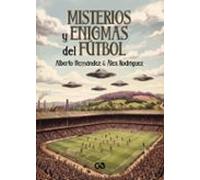 Misterios y enigmas del fútbol