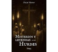 Misterios y leyendas en las Hurdes