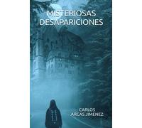 MISTERIOSAS DESAPARICIONES