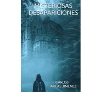 MISTERIOSAS DESAPARICIONES