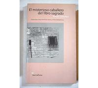 MISTERIOSO CABALLERO LIBR.SAGR//NO FONDO (SIN COLECCION)