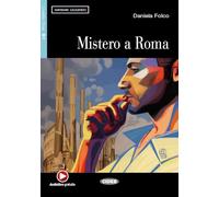 MISTERO A ROMA. LIBRO + CD: Mistero a Roma + CD (Imparare leggendo) - 9788853014344
