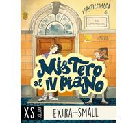 Mistero al IV piano. I pasticciacci di via Capo Peloso. Ediz. ad alta leggibilità (XS. Extra-Small)