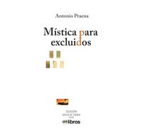 MÍSTICA PARA EXCLUIDOS: 14 (Vuelta de Tuerca)