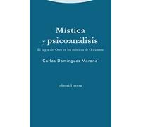 Mística y psicoanálisis: El lugar del Otro en los místicos de Occidente (ESTRUCTURAS Y PROCESOS - RELIGION)