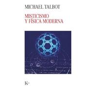 Misticismo y física moderna (Nueva Ciencia)