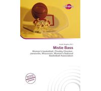 Mistie Bass: Women's basketball, Chubby Checker, Janesville, Wisconsin, Women's National Basketball Association