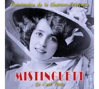 Mistinguett - Ça C'est Paris (Patrimoine de la Chanson Française)