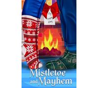 Mistletoe and Mayhem: A Hallmark Christmas holiday style small town cozy mystery rom com with LGBTQ+ (Maryville Mayhem)