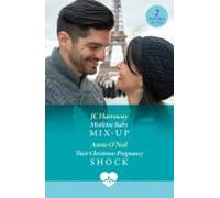 Mistletoe Baby Mix-up / Their Christmas Pregnancy Shock (ebook)