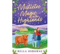 Mistletoe Magic In The Highlands