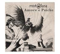 Mistolana - Amore E Psiche