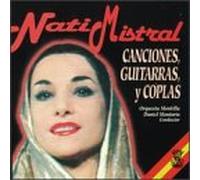 Mistral, Nati - Canciones Guitarras Y Coplas