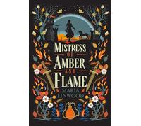 Mistress of Amber and Flame