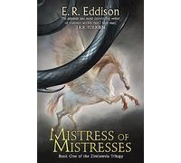 MISTRESS OF MISTRESSES: A Classic Epic Fantasy of Love and Battle in the Afterlife: Book 1 (Zimiamvia)