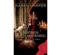 Mistress Of Mourning (ebook)