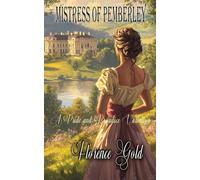 Mistress of Pemberley: A Pride and Prejudice Variation