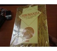 Mistri Carlo - Chiromanzia. L'arte Di Leggere La M