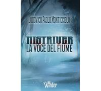 Mistriver: La voce del fiume