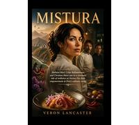MISTURA: Bárbara Mori, César Ballumbrosio, and Christian Meier star in a cinematic tale of resilience as Norma Piet finds empowerment in Peru's culinary world.