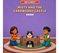 Misty and the Cardboard Castle (Ray & Misty)