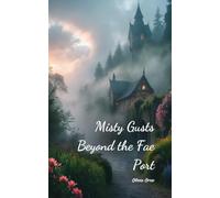 Misty Gusts Beyond the Fae Port