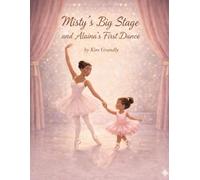 Misty’s Big Stage and Alaina’s First Dance (Alaina Tells Black History)