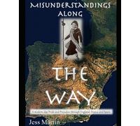 Misunderstandings Along The Way: A modern-day Pride and Prejudice variation through England, France and Spain