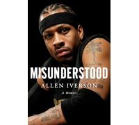 Misunderstood: A Memoir
