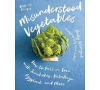 Misunderstood Vegetables