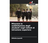 Misurare la soddisfazione degli studenti negli istituti di istruzione superiore