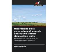 Misurazione della generazione di energia alternativa tramite simulazione Unity: Presentazione di un nuovo strumento per l'educazione energetica M.A.E.G.U.S