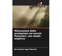 Misurazione delle prestazioni nei servizi finanziari: uno studio empirico
