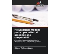 Misurazione: modelli pratici per criteri di assegnazione comparabili