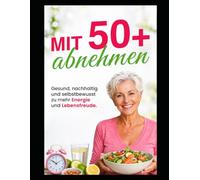 mit 50 + abnehmen: Die Waage zeigt mehr an als früher. Der Körper fühlt sich träger an. Und Methoden, die früher problemlos funktioniert haben, bringen plötzlich k