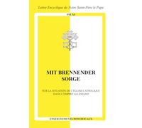 Mit brennender Sorge: Sur la situation de l'Église catholique dans l'Empire allemand