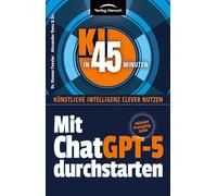 Mit ChatGPT-5 durchstarten